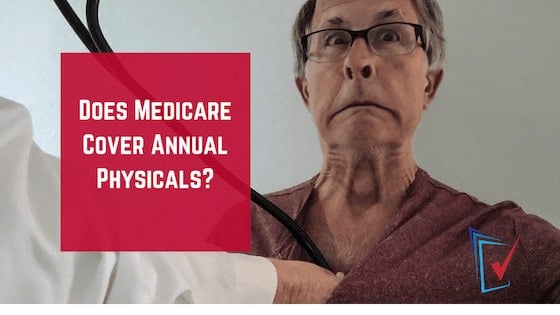 Does Medicare Cover Annual Physicals