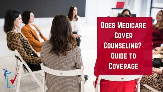 Does Medicare Cover Counseling Guide to Coverage