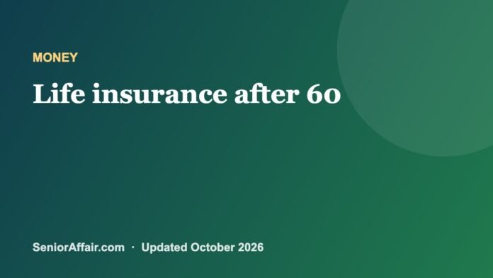 best-life-insurance-for-seniors Life insurance after 60