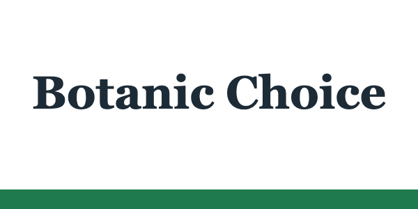 Botanic Choice
